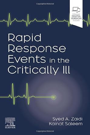 Rapid Response Events in the Critically Ill: A Case-Based Approach to Inpatient Medical Emergencies 1ed