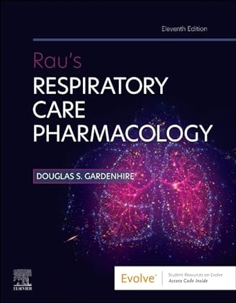 Rau's Respiratory Care Pharmacology: 11ed