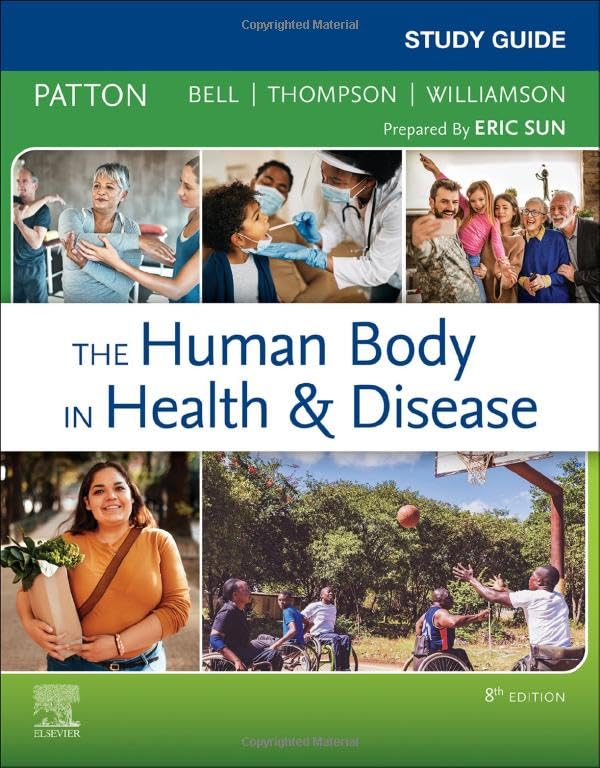 Study Guide for The Human Body in Health and Disease: 8ed