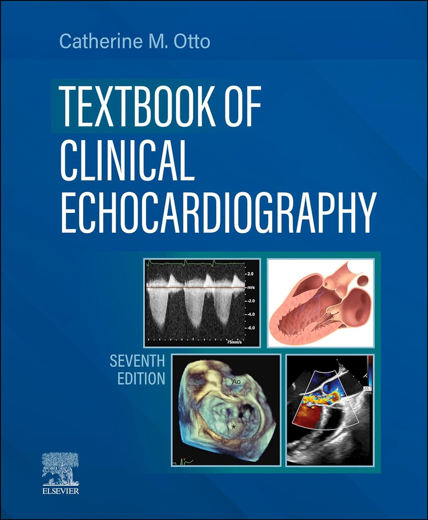 Textbook of Clinical Echocardiography: 7ed