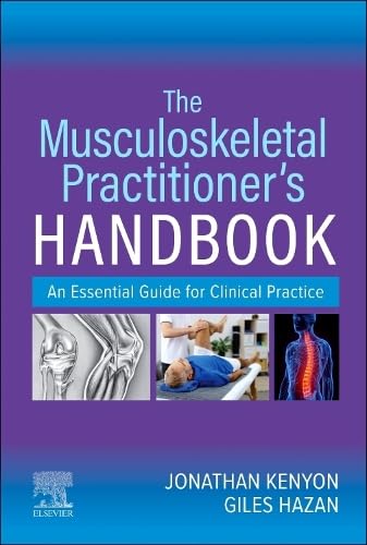 The Musculoskeletal Practitioner’s Handbook: An Essential Guide for Clinical Practice 1ed