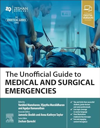 The Unofficial Guide to Medical and Surgical Emergencies: 1ed