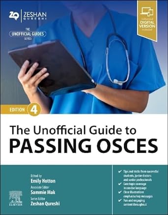 The Unofficial Guide to Passing OSCEs: 4ed