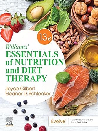 Williams' Essentials of Nutrition and Diet Therapy: 13ed