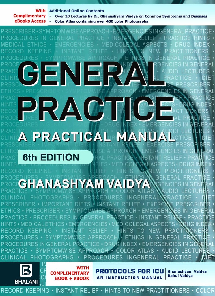 General Practice: A Practical Manual, 6e + Protocols for ICU: An Instruction Manual - SET