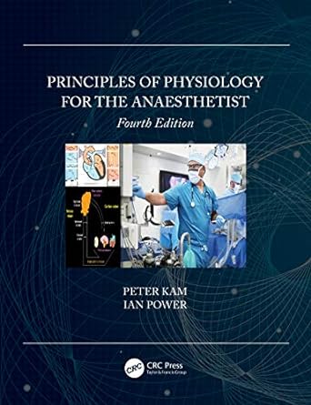 Principles of Physiology for the Anaesthetist, 4/e