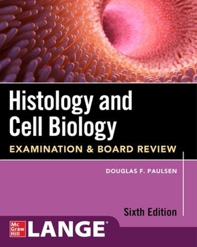 USMLE HISTOLOGY AND CELL BIOLOGY REVIEW 6E