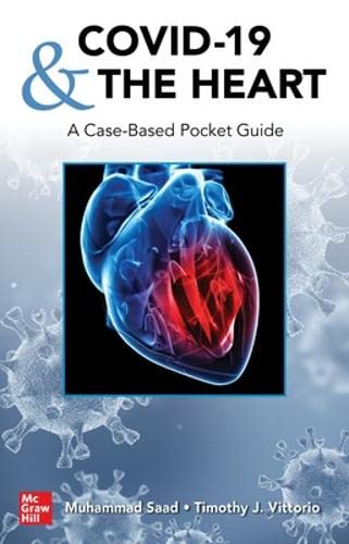 COVID-19 AND THE HEART: A CASE-BASED POCKET GUIDE