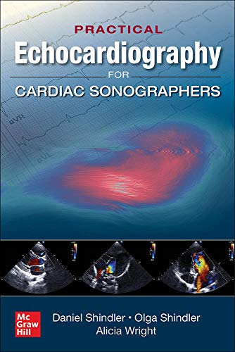 PRACTICAL ECHOCARDIOGRAPHY FOR CARDIAC SONOGRAPHERS