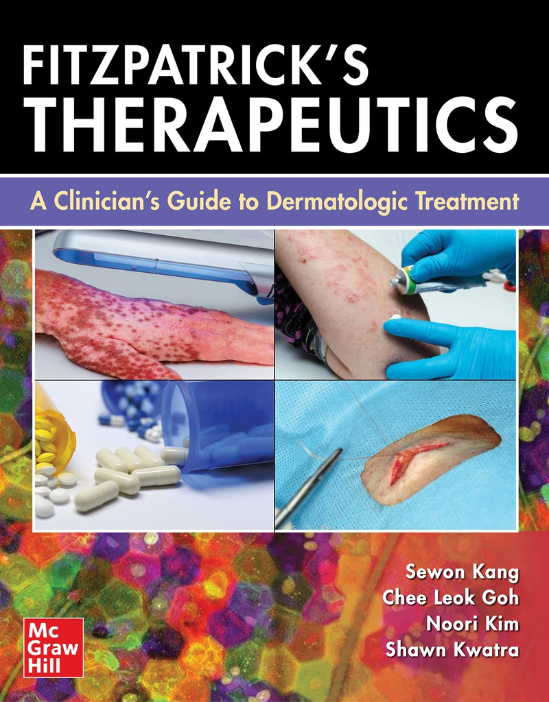 FITZPATRICK'S THERAPEUTICS: A CLINICIAN'S GUIDE TO DERMATOLOGIC TREATMENT