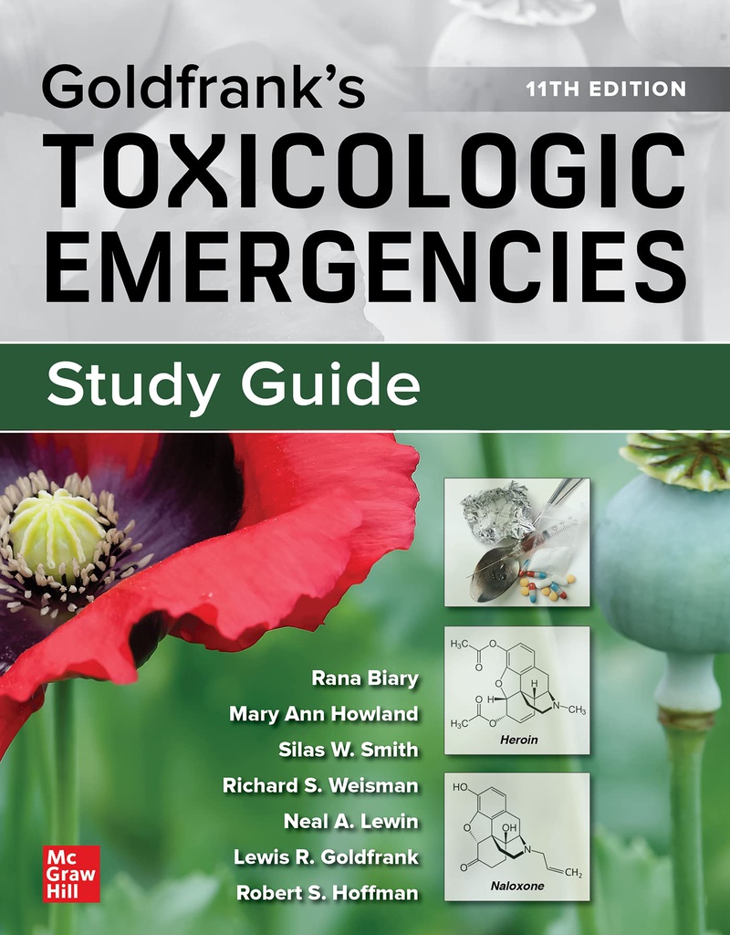 STDY GDE FOR GOLDFRANK'S TOXICOLOGIC EMERGENCIES 11E