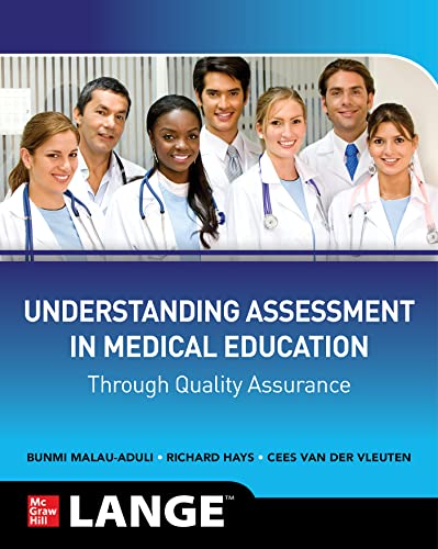 UNDERSTANDING ASSESSMENT IN MEDICAL EDUCATION