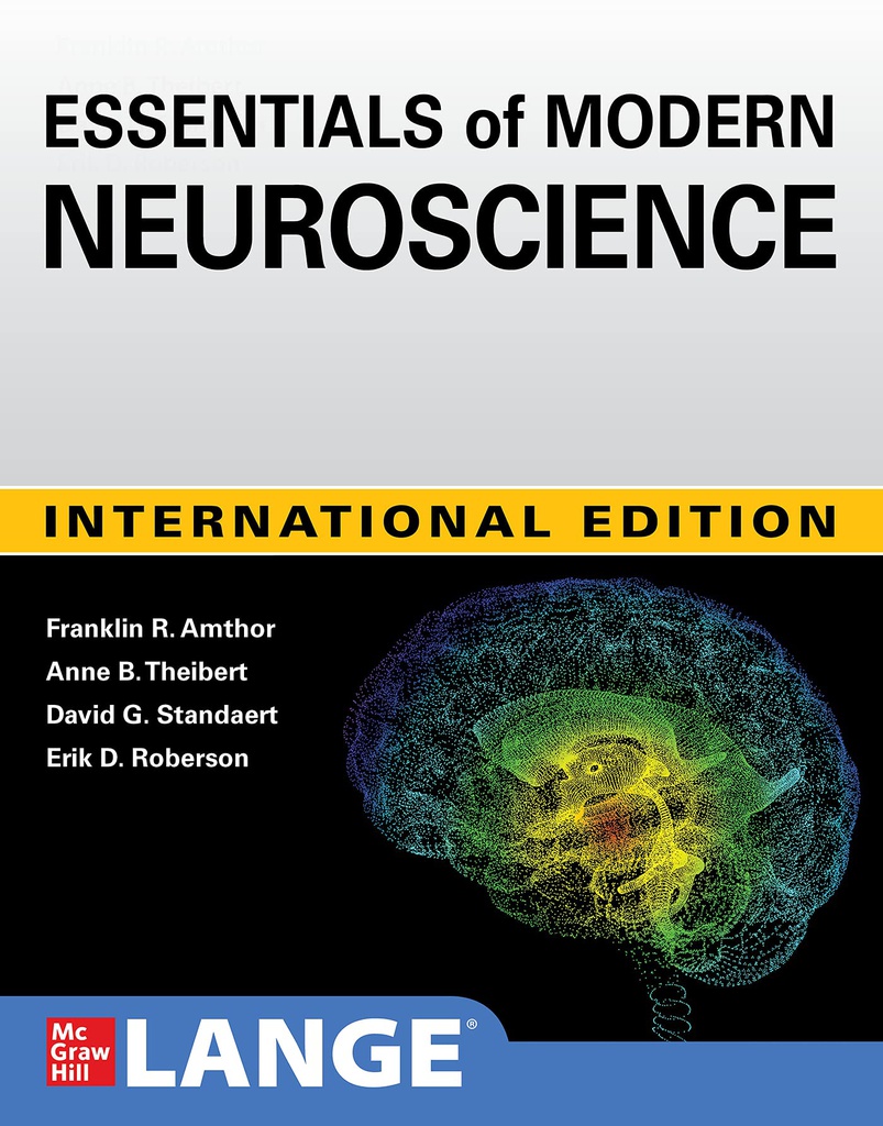 ESSENTIALS OF MODERN NEUROSCIENCE (IE)