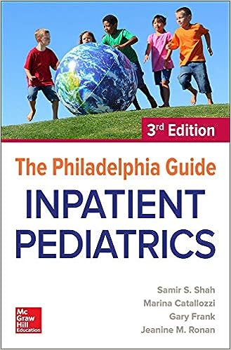 PHILADELPHIA GUIDE: INPATIENT PEDIATRICS