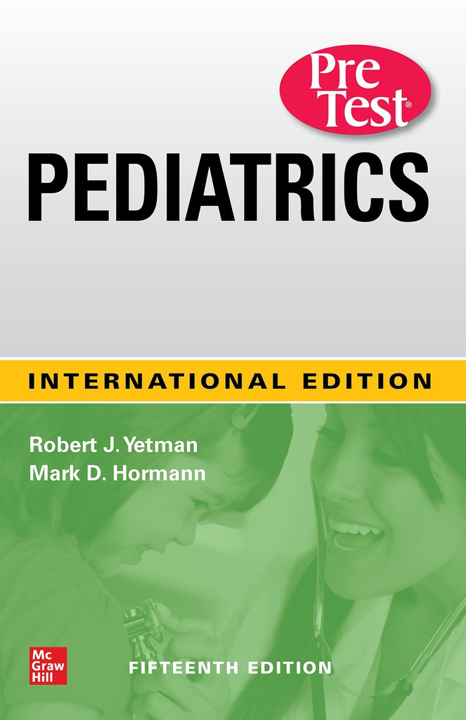 PEDIATRICS PRETEST SELF-ASSESSMENT AND REVIEW (IE)