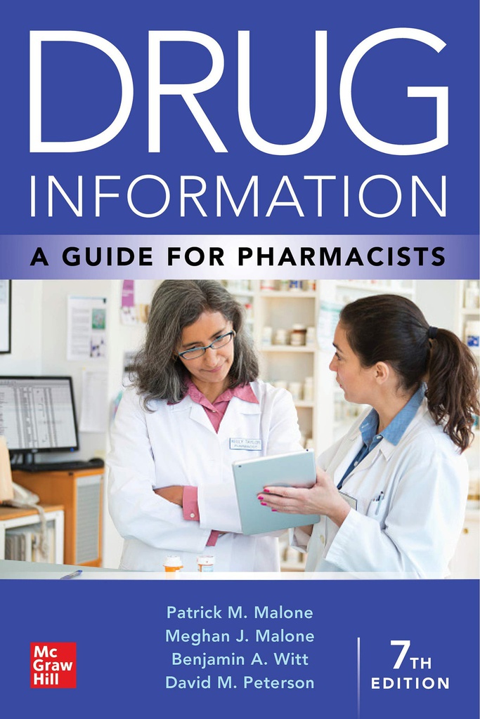 DRUG INFORMATION: A GUIDE FOR PHARMACISTS, 7E