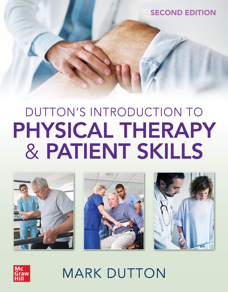 DUTTON'S INTRODUCTION TO PHYSICAL THERAPY & PATIENT SKILLS,