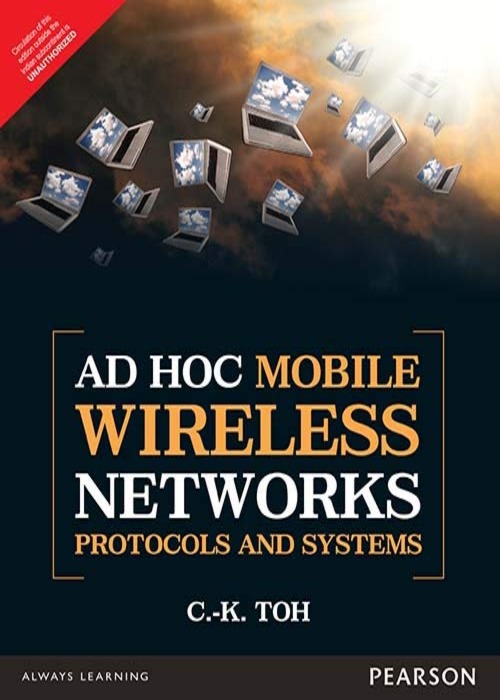 Ad Hoc  Mobile Wireless Networks; Protocols and Systems 1/ E