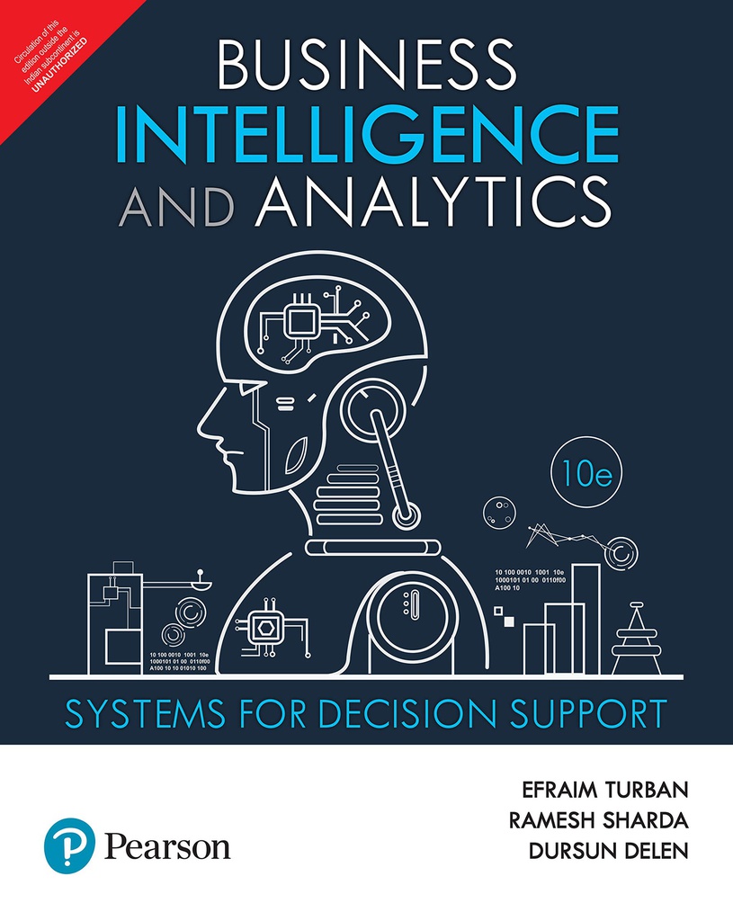 Business Intelligence and Analytics, 10e