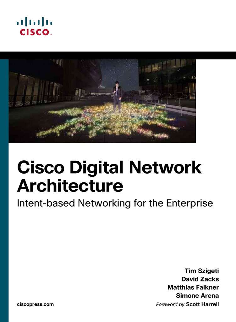 Cisco Digital Network Architecture: Intent-based Networking for the Enterprise