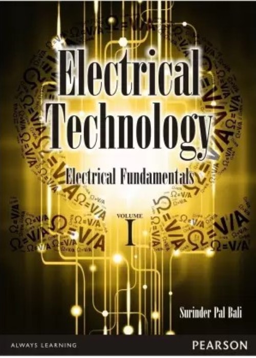 Electrical Technology Volume I