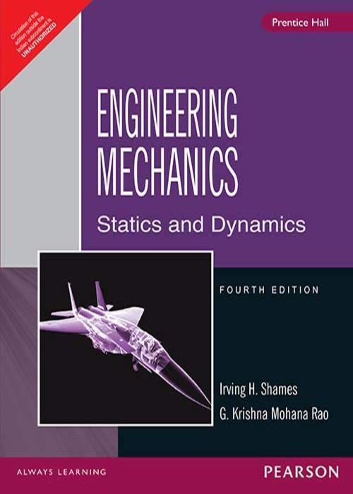 Engineering Mechanics – Statics and Dynamics