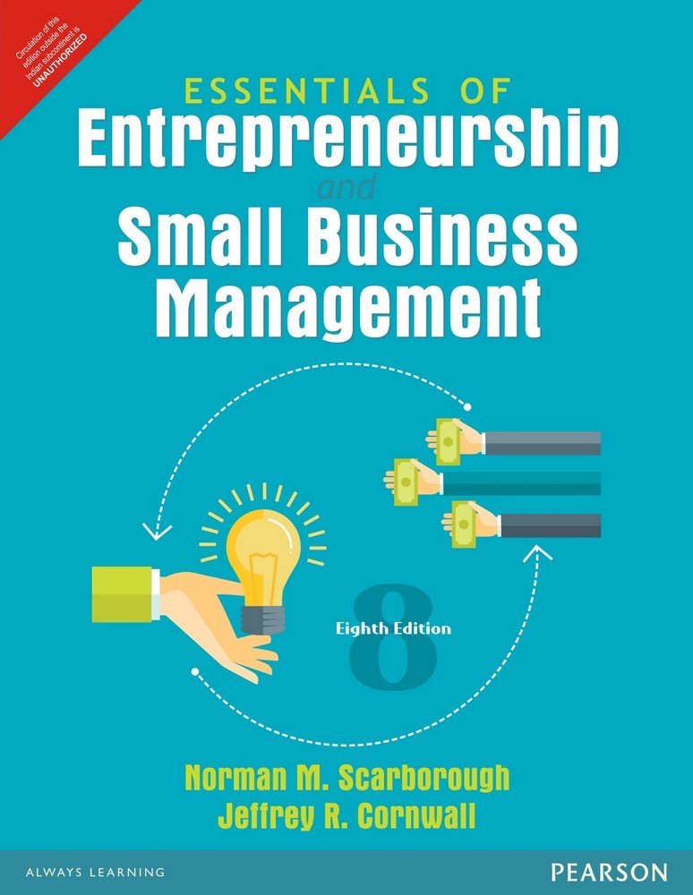 Essentials of Entrepreneurship and Small Business Management, 8e