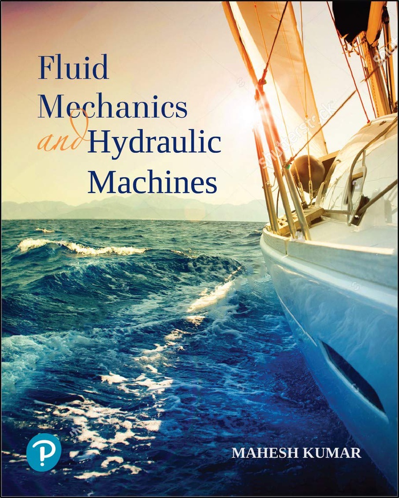 Fluid Mechanics and Hydraulic Machines, 5/e