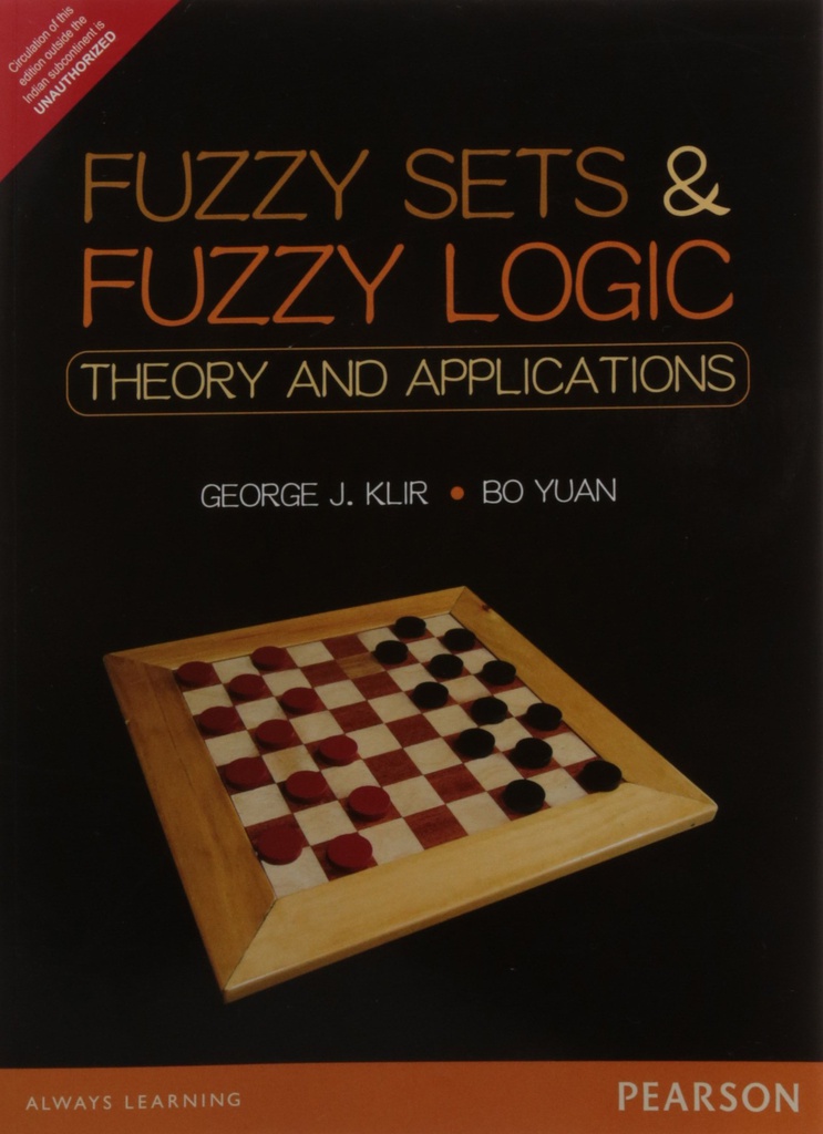 Fuzzy Sets and Fuzzy Logic: Theory and Applications