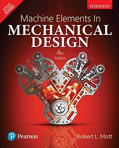 Machine Elements in Mechanical Design, 4e