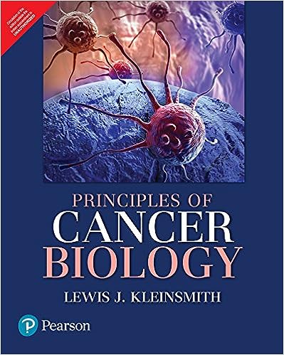 Principles of Cancer Biology, 1e