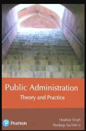 Public Administration : Theory and Pract