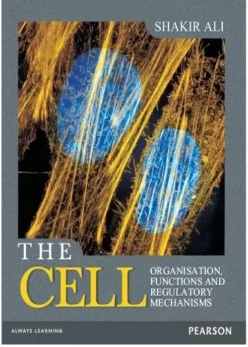 The Cell: Organization, Functions and Regulatory Mechanisms