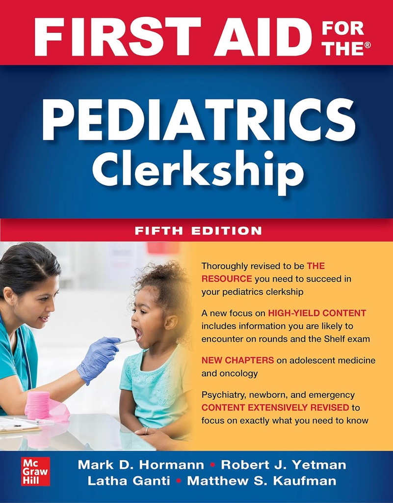 FIRST AID FOR THE PEDIATRICS CLERKSHIP