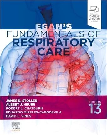 Egan's Fundamentals of Respiratory Care, 13/e