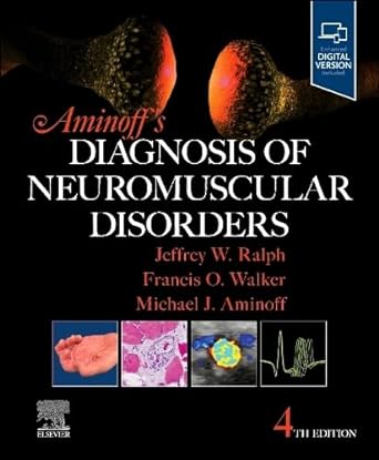 Aminoff's Diagnosis of Neuromuscular Disorders: 4ed