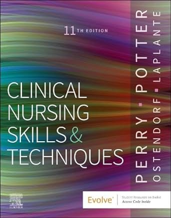 Clinical Nursing Skills and Techniques: 11ed