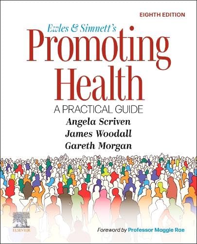 Ewles & Simnett’s Promoting Health: A Practical Guide: 8ed