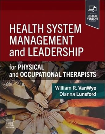 Health System Management and Leadership: for Physical and Occupational Therapists 1ed