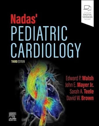 Nadas' Pediatric Cardiology: 3ed