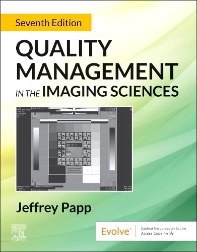 Quality Management in the Imaging Sciences: 7ed