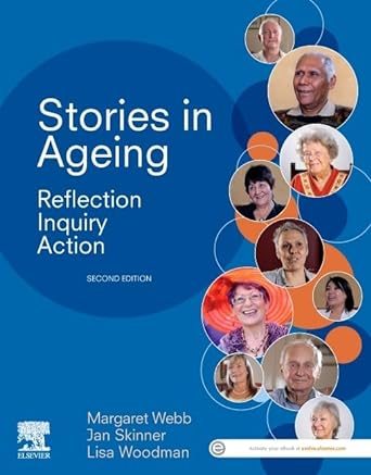 Stories in Ageing: Reflection, Inquiry, Action 2ed