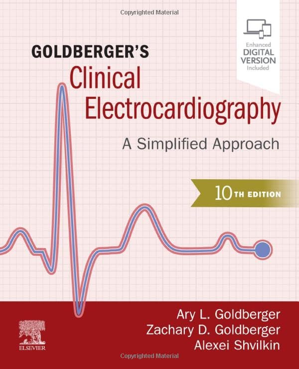 Goldberger's Clinical Electrocardiography: A Simplified Approach 10ed