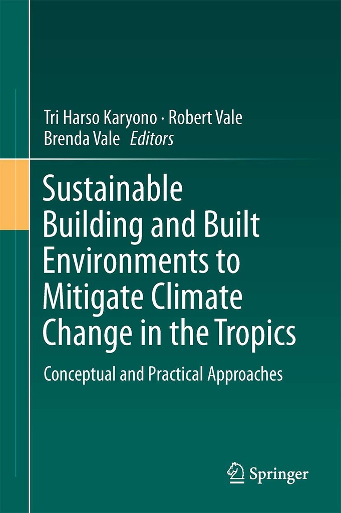 Sustainable Building and Built Environments to Mitigate Climate Change in the Tropics