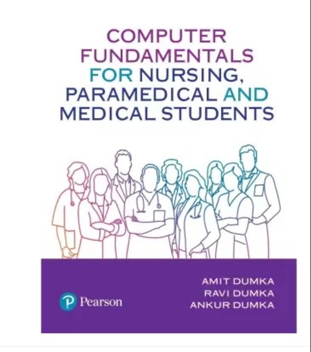 Computer fundamentals for nursing, paramedical and medical students