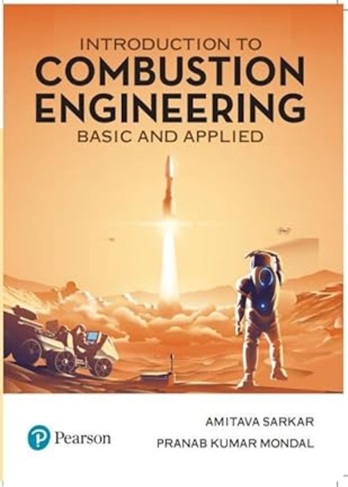 Introduction to Combustion Engineering:Basic & Applied