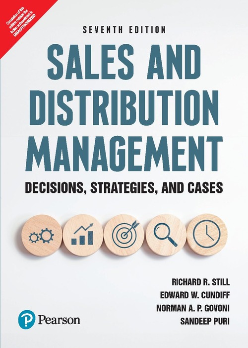 Sales and Distribution Management: Decisions, Strategies, and Cases