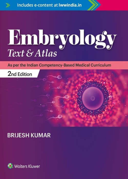 Embryology: Text and Atlas, 2/e