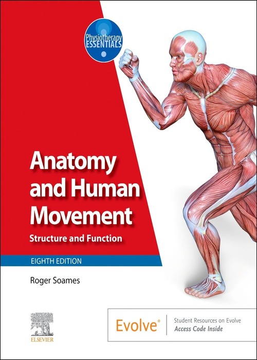 Anatomy and Human Movement: Structure and Function 8ed