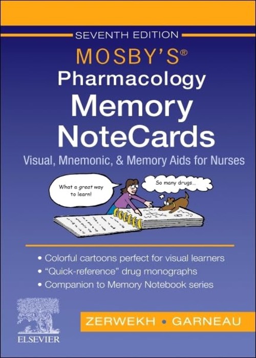 Mosby's Pharmacology Memory NoteCards: Visual, Mnemonic, and Memory Aids for Nurses 7ed